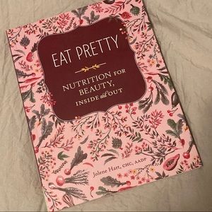 Eat Pretty by Jolene Hart